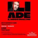 ILIADE – Il gioco degli dei: Alessio Boni porta in scena il mito eterno