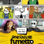 IL TRAILER DI GENERAZIONE FUMETTO – PROSSIMAMENTE AL CINEMA