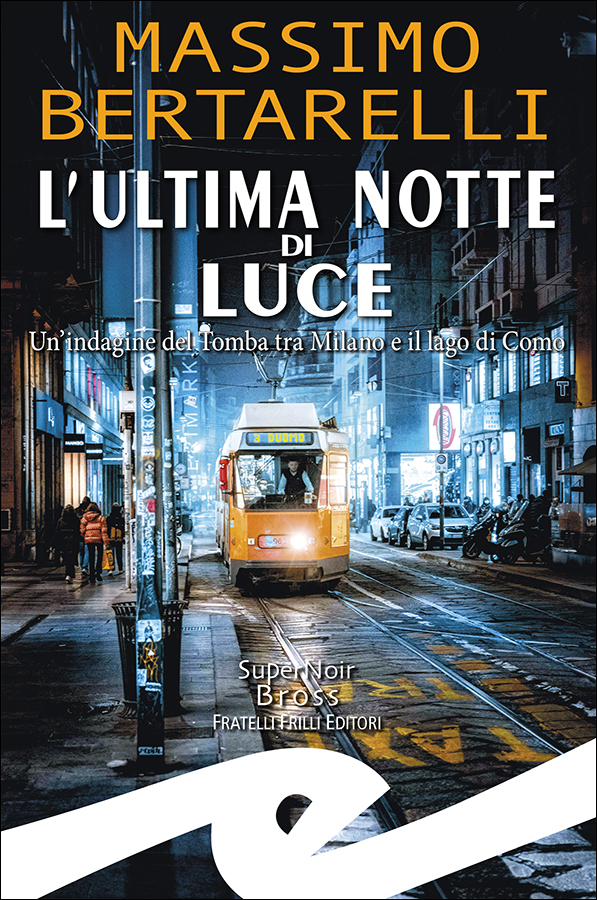 L_ultima_notte_di_luce_per_web TUTTI AL MONZA BOOK FEST Domenica 22. giugno 2025 si terrà l’undicesima edizione del MONZA BOOK FEST