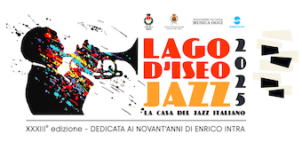 Loghi-Lago-dIseo-Jazz-2025-ok Dal 28 giugno al 4 luglio la XXXIII edizione del festival Lago d’Iseo Jazz, dedicata ai novant’anni di Enrico Intra